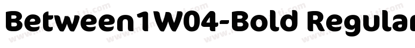 Between1W04-Bold Regular字体转换